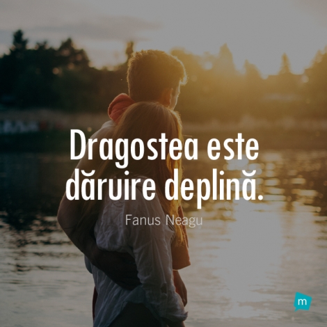 Dragostea este daruire deplina.